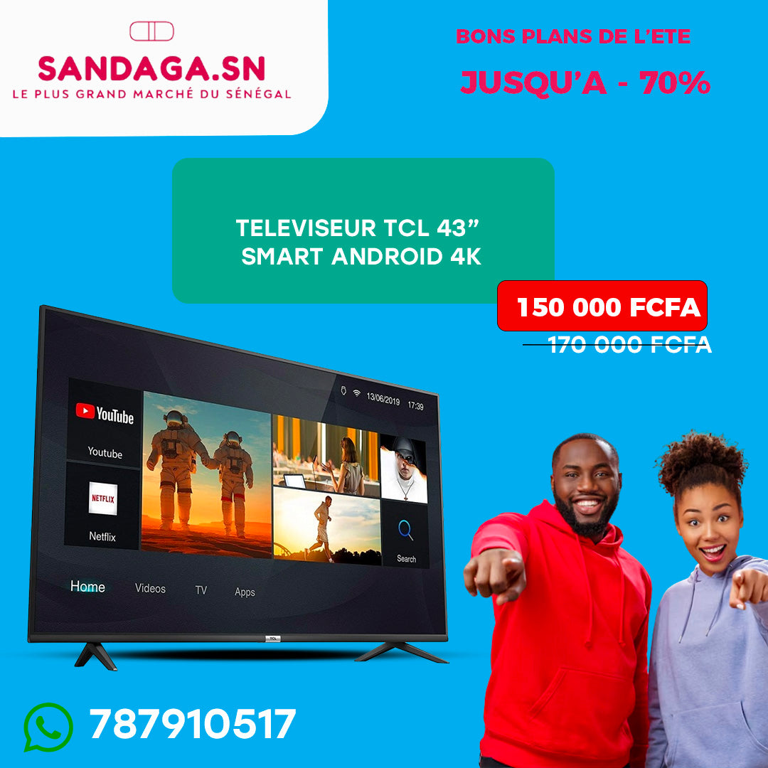 TELEVISEUR TCL 43" SMART ANDROID