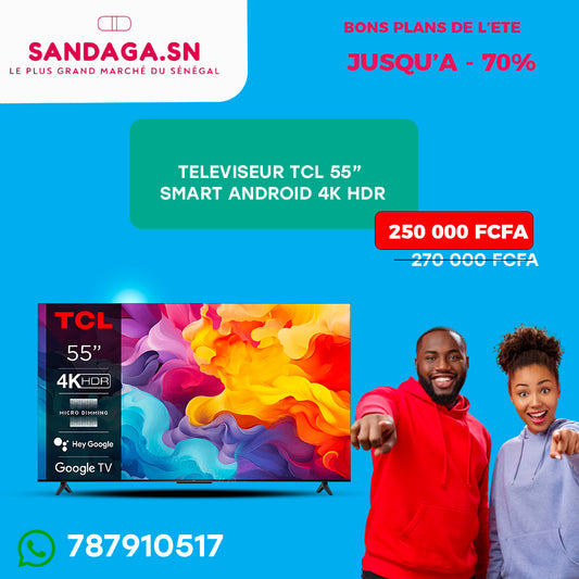 TELEVISEUR TCL 55”  SMART ANDROID 4K